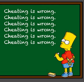 Cheating is wrong.